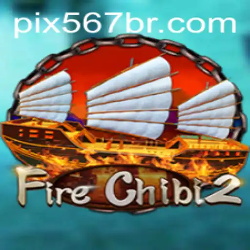 Descubra FireChibi2: Uma Aventura no Universo 567BR.COM